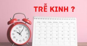 Chậm kinh bao lâu thì nên đi khám?