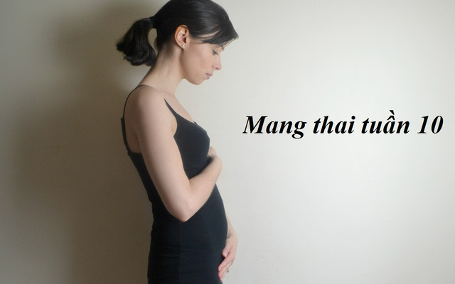 Mẹ bầu mang thai tuần 10 cần theo dõi nghén, đau bụng và lịch khám thai