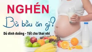 Ăn gì để giảm buồn nôn khi mang thai