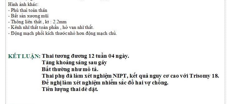 Kết quả siêu âm thai 12 tuần có phù thai và NIPT nguy cơ cao Trisomy 18